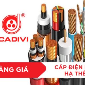 Cập Nhật Giá Cáp Hạ Thế CADIVI - CK Cao