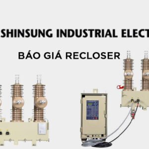 Báo giá Recloser Shinsung