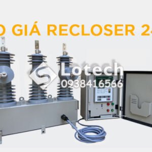 Báo giá Máy cắt Recloser 24kV