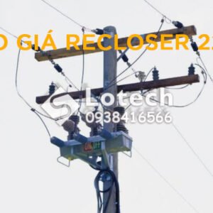 Báo giá Máy cắt Recloser 22kV