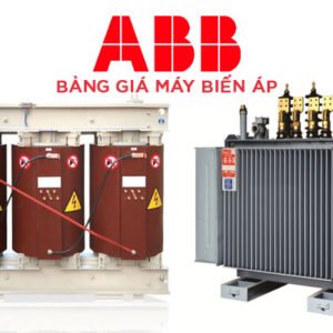 Bảng Giá Máy Biến Áp ABB Mới Nhất