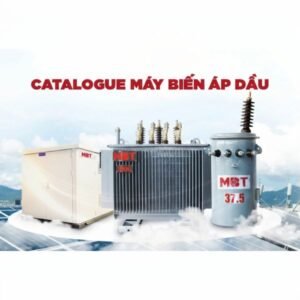 Catalogue Máy Biến Áp Dầu MBT
